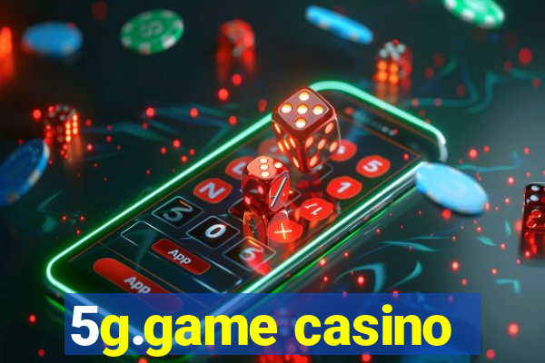 5g.game casino